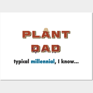 Funny Plant Dad Design - "typical millenial" Posters and Art